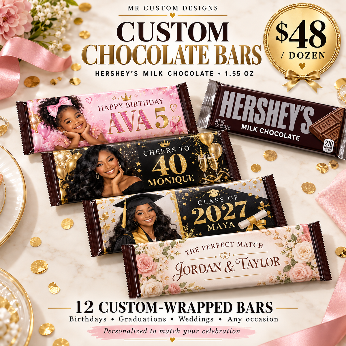 Custom wrapped 1.55 oz Hershey's milk chocolate bars, $48 per dozen, with birthday, graduation and wedding examples.