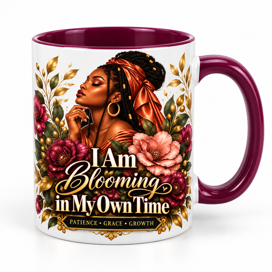 I Am Blooming in My Own Time pre-designed 11 oz mug with burgundy interior and handle